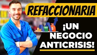 Como Poner una REFACCIONARIA – Negocio RENTABLE 🤑 [upl. by Ydarb66]