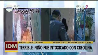 Terrible Niño Intoxicado con Creolina en San Lorenzo [upl. by Wistrup]