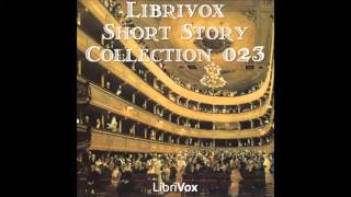 Short Story Collection Vol 23 FULL Audiobook [upl. by Portuna]