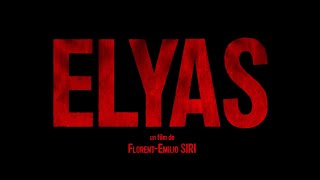 ELYAS – Bandeannonce [upl. by Mercorr598]