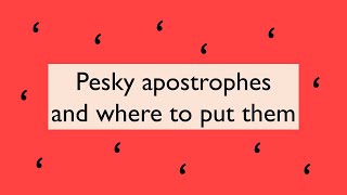 Pesky apostrophes and where to put them [upl. by Nelrsa]