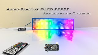 How to Install Audio Reactive WLED ON ESP32 with IR Remote Control [upl. by Eesdnil866]