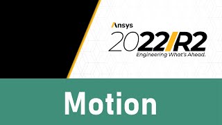 安博先進  Ansys Motion  2022 R2 update [upl. by Boynton]