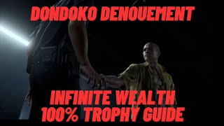 Dondoko Denouement  Infinite Wealth 100 Guide [upl. by Bogusz]