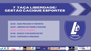 7ª TAÇALIBERDADEGESTÃO ESPORTIVA CACIQUE ESPORTES  OITAVAS DE FINAL  PARTE 1 [upl. by Amaryllis]