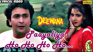 Payaliya  Lyrical Video  Deewana  Divya Bharti amp Rishi Kapoor  90s Evergreen Romantic Song [upl. by Rask]