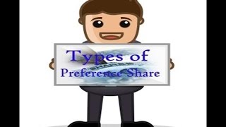 Types of Preference Share [upl. by Sherourd]