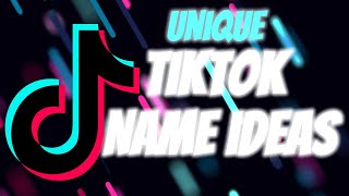 Unique TIKTOK NAME IDEAS  ̗̀➛Cool amp Unique Top Usernames for Tiktok [upl. by Ammadas580]