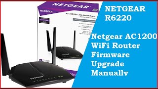 Netgear AC1200 Dual Band Wireless Router firmware update [upl. by Sunda]