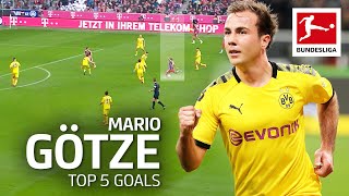 Mario Götze  Top 5 Goals [upl. by Carder]