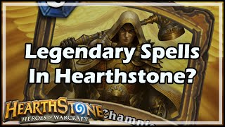 Hearthstone Legendary Spells In HS [upl. by Crespi27]