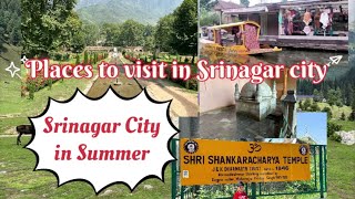 Places to visit in Srinagar City l Srinagar City l Srinagar Tourist Places l [upl. by Halil703]