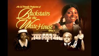 Backstairs at the White House Part 1 [upl. by Horwath800]