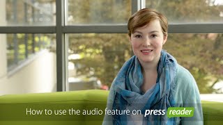 How to use the audio feature on PressReader [upl. by Oiramrej]