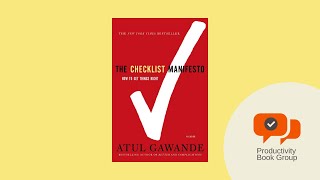 The Checklist Manifesto by Atul Gawande MD Productivity Book Group Made by Headliner [upl. by Serolod285]