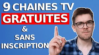 9 Chaines TV Gratuites En ligne Sans inscription amp Accessibles en direct depuis létranger [upl. by Livesay]