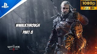 The Witcher 3 Wild Hunt Walkthrough Gameplay Part 8 [upl. by Lorant]