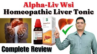 Alpha Liv Wsi Homeopathic Liver Tonic Complete Review  Best Tonic for Liver  Dr Sunil Patidar [upl. by Christoforo]