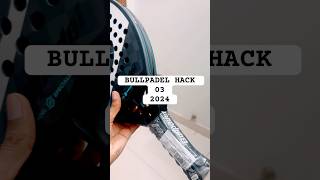 BullPadel Hack 03 2024 Bullpadelsport RacketShopae [upl. by Yetac]