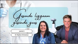 Gesonde Liggaam Gesonde Gees Program 4 Doc Stef amp Janiné G [upl. by Nikal349]