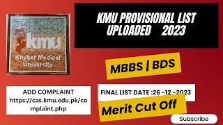 KMU Provisional merit list Displayed MBBS BDS KMC BKMC AMC BKMC NMC KIMS GKMC [upl. by Kowalski]