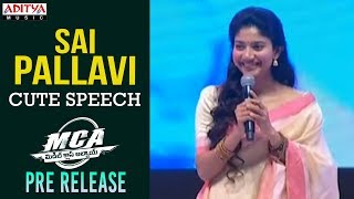 Sai Pallavi Speech  MCA Pre Release Event  Nani Sai Pallavi  DSP  Sriram Venu [upl. by Garrison]