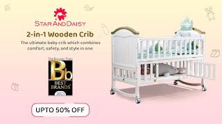 StarAndDaisy Convertible Baby Wooden Cot Crib functions  Convertible Baby Wooden Cot Bed Features [upl. by Emoryt]