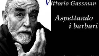 Vittorio Gassman  Aspettando i barbari Περιμένοντας τους βαρβάρους [upl. by Anelyak937]