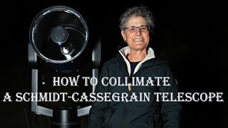 HOW TO COLLIMATE A SCHMIDTCASSEGRAIN TELESCOPE [upl. by Lezned]