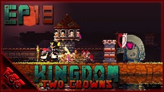 Kingdom Two Crowns  Ep18 Upgrading Fortifications Island 4 [upl. by Eddra310]