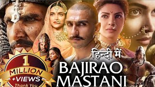 BAJIRAO MASTANI FULL movie [upl. by Atwood68]