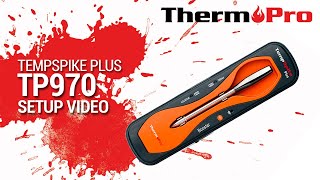 ThermoPro TP970 TempSpike Plus Truly Wireless Bluetooth Meat Thermometer Setup Video [upl. by Yedok]