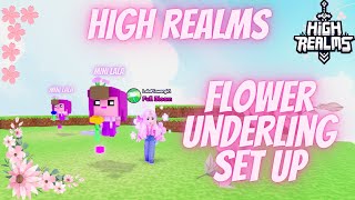 Roblox High Realms Flower Underling set up [upl. by Cully641]