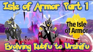 Evolving Kubfu to Urshifu Walkthrough  Isle of Armor DLC Pokemon Sword  Shield [upl. by Ahker684]