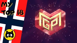 🇳🇴 Melodi Grand Prix 2024 · MY TOP 18 · Eurogatito [upl. by Mindi]