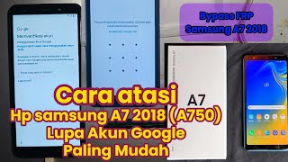 Bypass frp samsung a7 2018  cara atasi Hp samsung a7 2018 lupa akun google termudah  samsung a750 [upl. by Paula229]