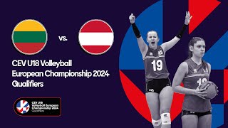 CEV U18 Qualifiers Women 2024 LTU vs AUT [upl. by Anipsed766]