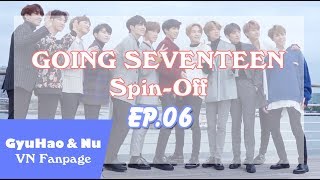 VIETSUB GOING SEVENTEEN SPINOFF EP06 [upl. by Aicemat]