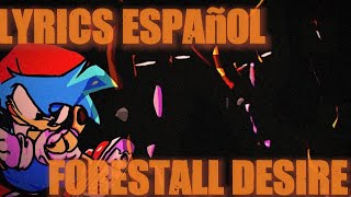 Forestall Desire lyrics español fnfmundialdecross [upl. by Hamal]