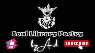 Soul Library  TIRED Poetry by And [upl. by Leavelle]