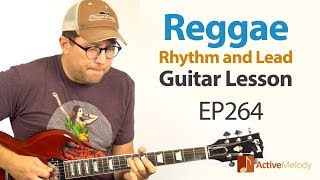 Learn how to play a Reggae rhythm and lead on guitar Reggae guitar lesson  EP264 [upl. by Knowlton]