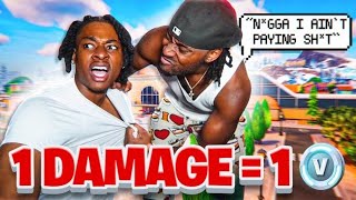 1 DAMAGE  1 VBUCK P2isthename OWES me 2000 after we played the NEW Fortnite Season [upl. by Anigriv]