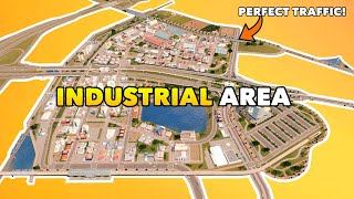 Building the perfect Industrial Area with perfect traffic flow in Cities Skylines  Vanilla Ep11 [upl. by Ahrendt]