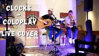 Clocks  Coldplay Live Cover [upl. by Ataner]