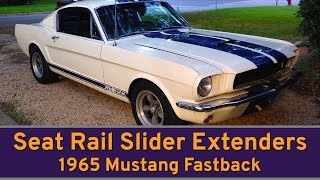 Seat Rail Extenders Get more room in your Classic Mustang the easy way S1 E12 [upl. by Issak]