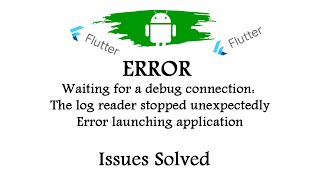 Error waiting for a debug connection The log reader stopped unexpectedly [upl. by Eeluj]