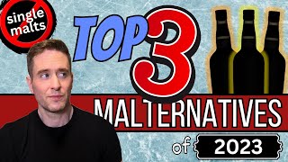 As good as single malts  Top 3 Malternatives of 2023 [upl. by Ariaic327]