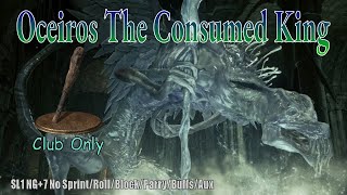 Oceiros The Consumed King SL1 NG7 Club Only No SprintRollAuxBuffs Flawless [upl. by Abana]