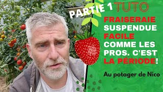 Fraiseraie suspendue simple et pas chère partie 1 🍓 Projet et construction [upl. by Teerprah]