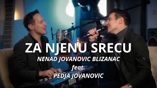 NENAD JOVANOVIC BLIZANAC feat PEDJA JOVANOVIC  ZA NJENU SRECU piano version [upl. by Nwad108]